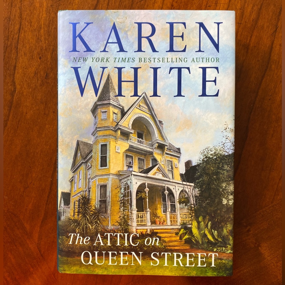 The Attic on Queen Street by Karen White